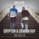 One Way Up by Crypton, Damian Ray - Frenchcore cover art