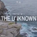 THE UNKNOWN by Crypton, MC D - Frenchcore cover art