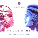 Follow Me by Crystal Lake, Cammie Robinson - Hardstyle cover art
