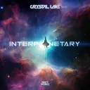 Interplanetary by Crystal Lake - Hardstyle cover art