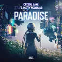 Paradise by Crystal Lake, Matty McDonald - Hardstyle cover art