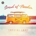 Sound Of Freedom by Crystal Lake - Hardstyle cover art