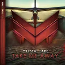 Take Me Away - Extended Mix by Crystal Lake - Hardstyle cover art