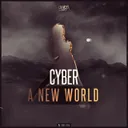 A New World by Cyber - Hardstyle cover art