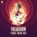 Freak Out (Freaqshow Anthem 2016) - Edit by Cyber - Hardstyle cover art