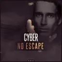 No Escape by Cyber - Hardstyle cover art