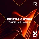 Take Me Away by Cyndi, Pie Star - Hardstyle cover art