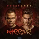 Warrior by D-Attack, REVIVE, Ihaka - Rawstyle cover art