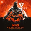 Brace Yourself ( IMPAQT 2019 Anthem) by D-Block & S-te-Fan - Hardstyle cover art