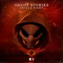 Devil's Night by D-Block & S-te-Fan, Ghost Stories - Hardstyle cover art