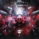 Feel Inside by D-Block & S-te-Fan - Hardstyle cover art