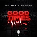 Good Times by D-Block & S-te-Fan - Hardstyle cover art