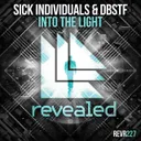 Into The Light by D-Block & S-te-Fan, Sick Individuals, Dbstf - Hardstyle cover art
