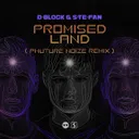 Promised Land - Phuture Noize Remix by D-Block & S-te-Fan, Phuture Noize - Hardstyle cover art