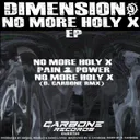 No More Holy X - D. Carbone Remix by D. Carbone, DIMENSION 9 - Hard Techno cover art