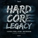 True Dedication (Hardcore Legacy Anthem) by D-Ceptor, Tyfon, Gee Mc - Hardcore cover art