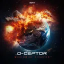 Worldwide Disaster by D-Ceptor - Hardcore cover art