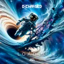 Loaded by D-Charged - Euphoric Hardstyle cover art