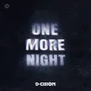 One More Night by D-Cision - Hardstyle cover art
