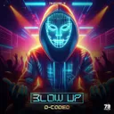 Blow Up by D-CODED - Uptempo cover art