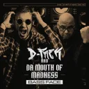 Bass Face by D-Frek, Da Mouth of Madness - Frenchcore cover art