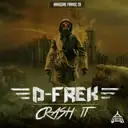 Crash It by D-Frek - Frenchcore cover art