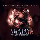 Street Fight! by D-Frek - Frenchcore cover art