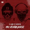 My Vengeance by D-Lamb, Moskyn - Hardcore cover art