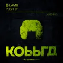 Push it by D-Lamb - Hardcore cover art