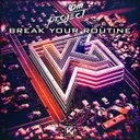 Break Your Routine - Radio Edit by D.M. Project - Hardstyle cover art