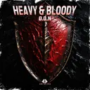 Heavy and Bloody by D.O.N - Hardstyle cover art
