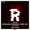Lie to Me by D.O.N, Norlando Namon & Toby Ace, Hvnter - Hardstyle cover art