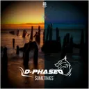 Sometimes by D-Phased - Hardstyle cover art