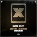 Survive The Street - D-Royal Remix by D-Royal, Ragga Wolvz - Frenchcore cover art