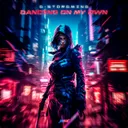 Dancing On My Own by D-Stordmind - Hardstyle cover art