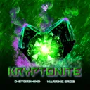 Kryptonite by D-Stordmind, Warring Broz - Hardstyle cover art