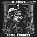 Come Correct by D-Stort - Hardcore cover art