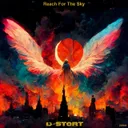 Reach For The Sky by D-Stort - Hardcore cover art