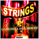 Strings by D-Stroyer, Raul Mendes - Hardstyle cover art