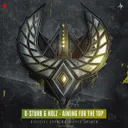 Aiming For The Top - Official Supremacy 2018 Anthem by D-Sturb, Nolz - Rawstyle cover art