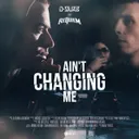 Ain't Changing Me by D-Sturb, Requiem - Hardstyle cover art
