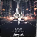 Ready To Roll - Radio Edit by D-Sturb - Hardstyle cover art