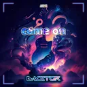 Come On by D-Vstor - Happy Hardcore cover art