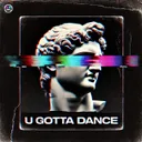 U Gotta Dance - Charmendo Remix by Da Buzz, Charmendo - Hardstyle cover art