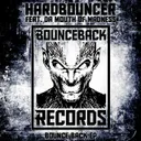 Bounce Back by Da Mouth of Madness, Hardbouncer - Uptempo cover art