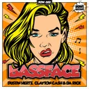 Bassface by Da Rick, Dustin Hertz, Clayton Cash - Hardstyle cover art