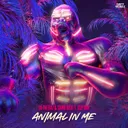 Animal In Me by Da Tweekaz, Sound Rush, XCEPTION - Hardstyle cover art