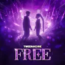 Free by Da Tweekaz, Tweekacore - Uk Hardcore cover art