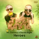 Heroes - Radio Version by Da Tweekaz, Darren Styles - Happy Hardcore cover art