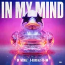 In My Mind by Da Tweekaz, D-Block & S-te-Fan - Hardstyle cover art